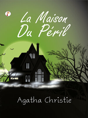 cover image of La Maison Du Péril